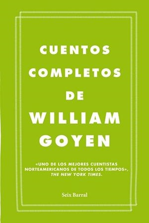 CUENTOS COMPLETOS | 9788432209666 | WILLIAM GOYEN