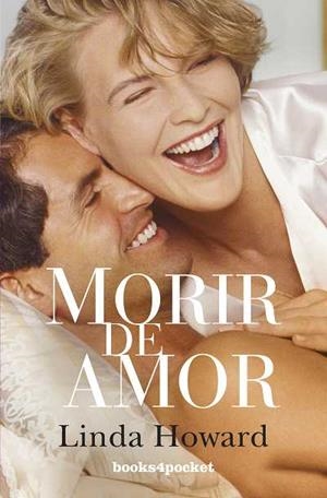 MORIR DE AMOR (B4P) | 9788415139300 | HOWARD, LINDA