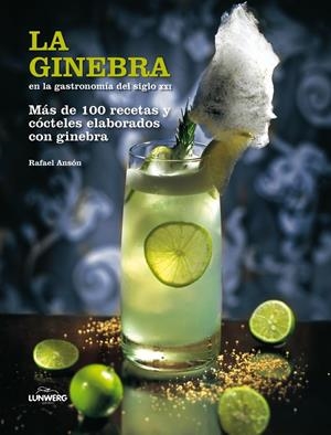 GINEBRA EN LA GASTRONOMIA DEL SIGLO XXI | 9788497858564 | AA. VV.