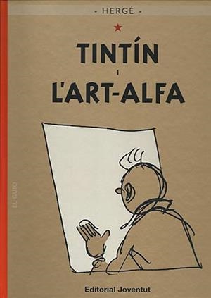 TINTIN. L ART ALFA | 9788426138590 | HERGE - VARIOS