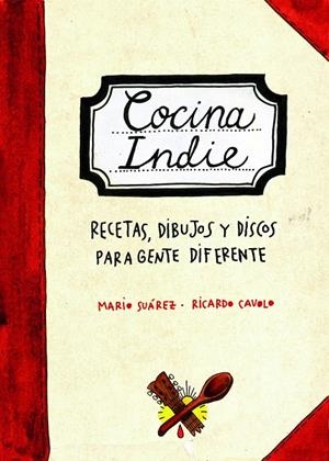 COCINA INDIE | 9788497858472 | SUAREZ, MARIO