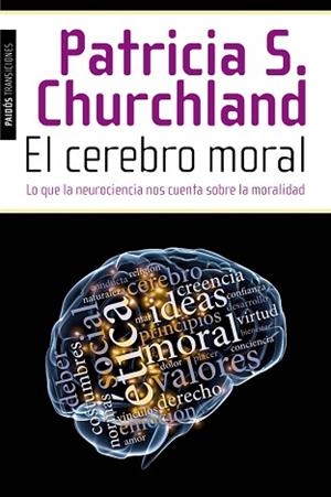 EL CEREBRO MORAL | 9788449327155 | PATRICIA S. CHURCHLAND
