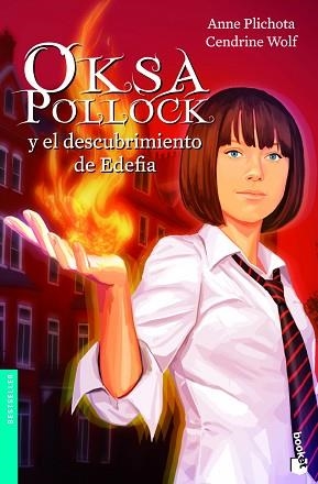 OKSA POLLOCK Y EL DESCUBRIMIENTO DE EDEFIA | 9788408005018 | ANNE PLICHOTA
