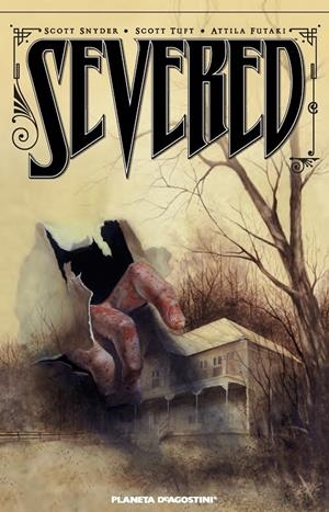 SEVERED | 9788415480211 | SCOTT SNYDER