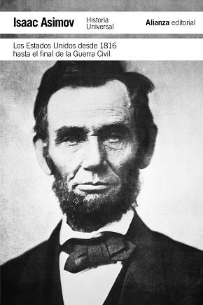 LOS ESTADOS UNIDOS DESDE 1816 HASTA EL FINAL DE LA GUERRA CI | 9788420671826 | ASIMOV, ISAAC
