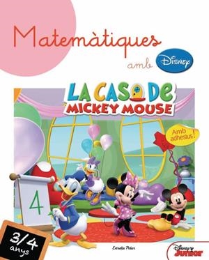 MATEMÀTIQUES AMB DISNEY! DE 3 A 4 ANYS | 9788499324722