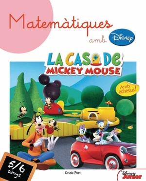 MATEMÀTIQUES AMB DISNEY! DE 5 A 6 ANYS | 9788499324715
