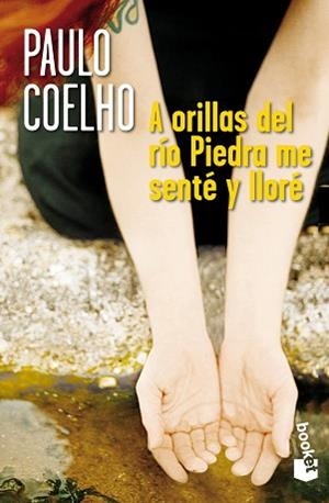 A ORILLAS DEL RIO PIEDRA ME SENTE Y LLORE | 9788408007197 | COELHO, PAULO