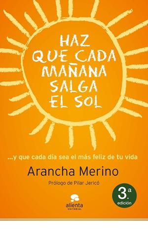 HAZ QUE MAÑAMA SALGA EL SOL | 9788415320494 | ARANCHA MERINO