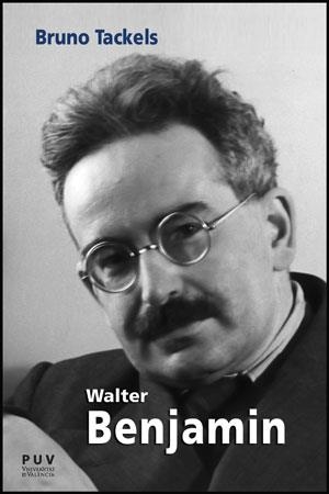 WALTER BENJAMIN | 9788437088259 | BRUNO TACKELS