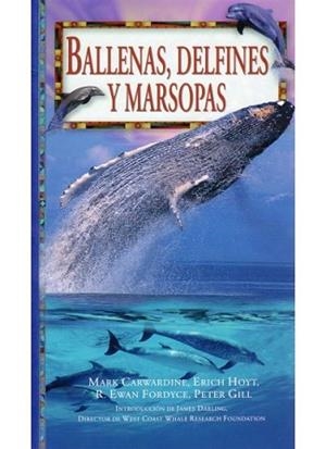BALLENAS DELFINES Y MARSOPAS | 9788428211635 | CARWARDINE, MARK