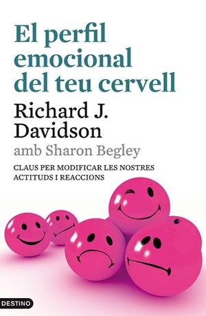 PERFIL EMOCIONAL DEL TEU CERVELL | 9788497102179 | BEGLEY, SHARON/DAVIDSON, RICHARD J.