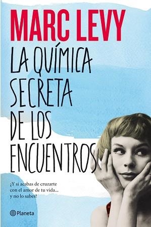 QUIMICA SECRETA DE LOS ENCUENTROS | 9788408006237 | LEVY, MARC