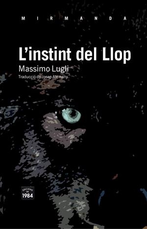 INSTINT DEL LLOP MIR-92 | 9788492440818 | LUGLI, MASSIMO