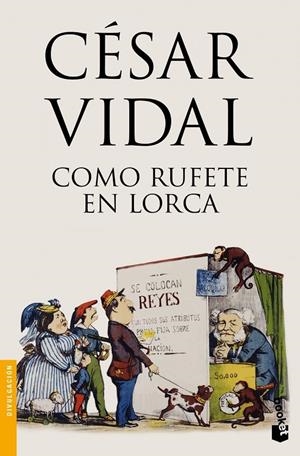 COMO RUFETE EN LORCA | 9788467007008 | CESAR VIDAL
