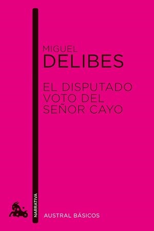 DISPUTADO VOTO DEL SEÑOR CAYO | 9788423327928 | MIGUEL DELIBES