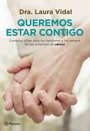 QUEREMOS ESTAR CONTIGO | 9788408007623 | DRA. LAURA VIDAL