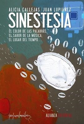 SINESTESIA | 9788420673813 | CALLEJAS, ALICIA/LUPIÁÑEZ, JUAN