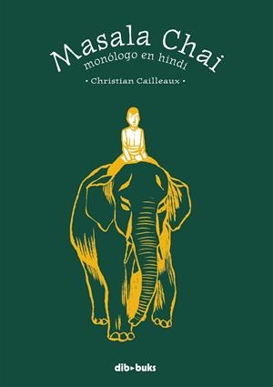 MASSALA CHAI | 9788492902927 | CAILLEAUX, CHRISTIAN