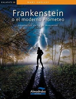 FRANKENSTEIN O EL MODERNO PROMET | 9788483088203 | SHELLEY, MARY W.