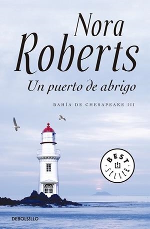 UN PUERTO DE ABRIGO. (BAHÍA DE CHESAPEAKE 3) | 9788499895901 | ROBERTS,NORA