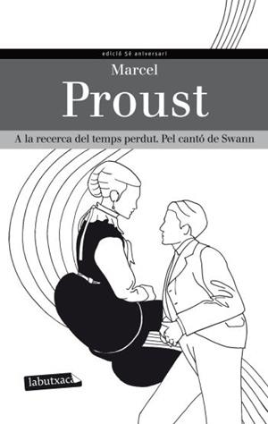 A LA RECERCA DEL TEMPS PERDUT. PEL CANTÓ DE SWANN | 9788499305264 | PROUST, MARCEL