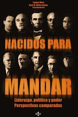 NACIDOS PARA MANDAR | 9788430954872 | MEES, LUDGER/NÚÑEZ SEIXAS, XOSÉ M./PUHLE, HANS-JÜR