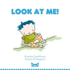 LOOK AT ME! -2- | 9788415207412 | CASTELLANOS, GRACIELA
