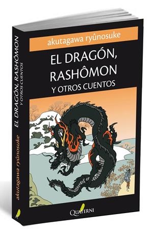 DRAGÓN, RASHOMON Y OTROS CUENTOS | 9788494030109 | AKUTAGAWA RYÛNOSUKE