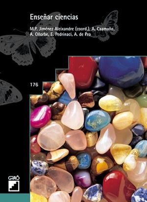 ENSEÑAR CIENCIAS | 9788478272853 | OÑORBE DE TORRE, ANA/PEDRINACI RODRÍGUEZ, EMILIO/D