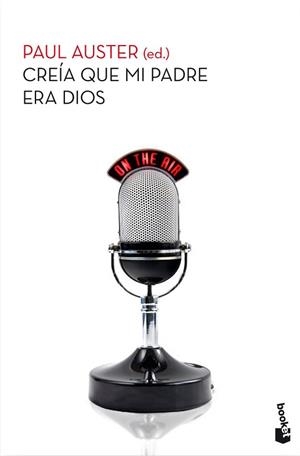 CREIA QUE MI PADRE ERA DIOS | 9788432210396 | AUSTER, PAUL
