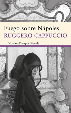 FUEGO SOBRE NAPOLES NT-221 | 9788498416640 | CAPPUCCIO, RUGGERO