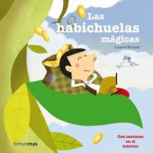 HABICHUELAS MAGICAS | 9788408003908 | LAURENT RICHARD