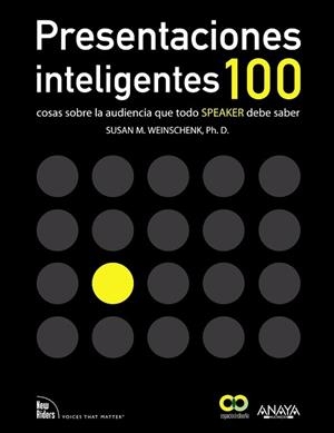 PRESENTACIONES INTELIGENTES. 100 COSAS SOBRE LA AUDIENCIA QU | 9788441532175 | WEINSCHENK, SUSAN M.