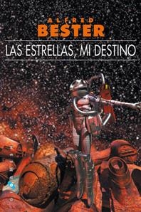 ESTRELLAS, MI DESTINO (BOLSILLO) | 9788496208612 | BESTER, ALFRED