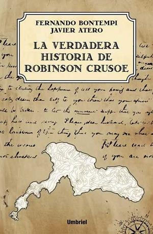 LA VERDADERA HISTORIA DE ROBINSON CRUSOE | 9788492915163 | BONTEMPI PRIETO, FERNANDO / ATERO, FRAU