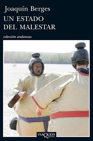 ESTADO DEL MALESTAR A-791 | 9788483834268 | BERGES, JOAQUIN