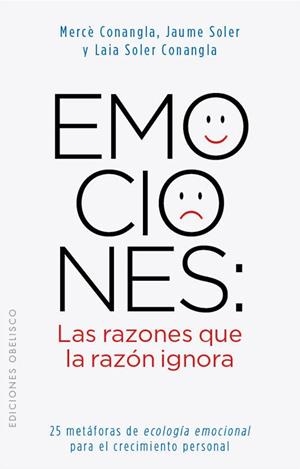 EMOCIONES: LAS RAZONES QUE LA RAZON IGNORA | 9788497778855 | CONANGLA I MARÍN, M. MERCÈ/SOLER, JAUME