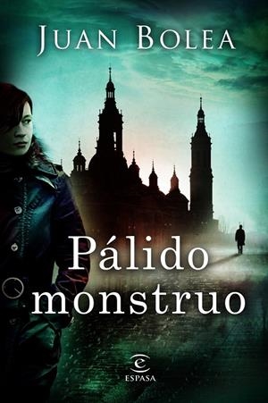PALIDO MONSTRUO | 9788467008951 | JUAN BOLEA