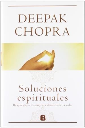 SOLUCIONES ESPIRITUALES | 9788466651301 | CHOPRA, DEEPAK