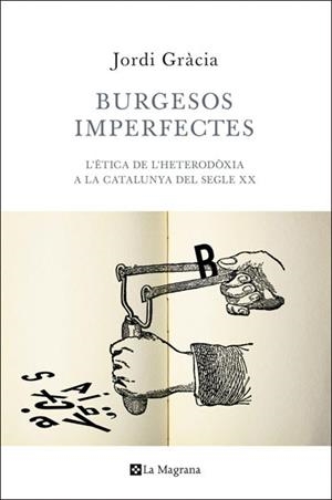 BURGESOS IMPERFECTES | 9788482645933 | GRACIA , JORDI