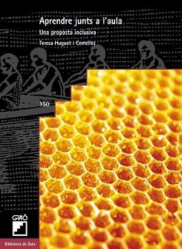 APRENDRE JUNTS A L'AULA | 9788478274352 | HUGUET, TERESA