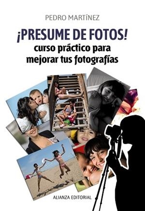 PRESUME DE FOTOS! | 9788420609454 | MARTÍNEZ, PEDRO