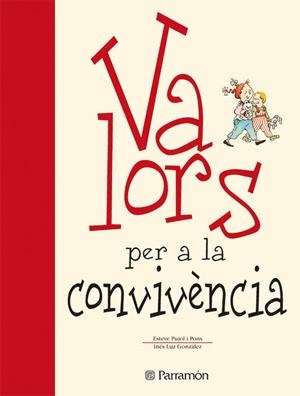 VALORS PER A LA CONVIVENCIA | 9788434225121 | PUJOL I PONS, ESTEVE / GONZALEZ, INES LUZ