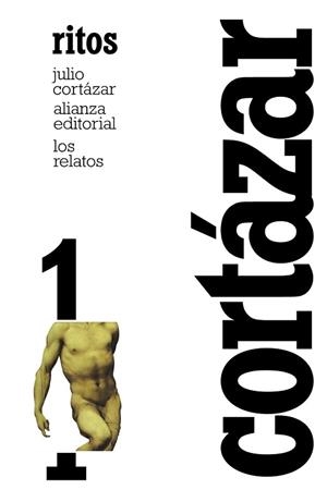 RELATOS. 1. RITOS | 9788420609355 | CORTÁZAR, JULIO
