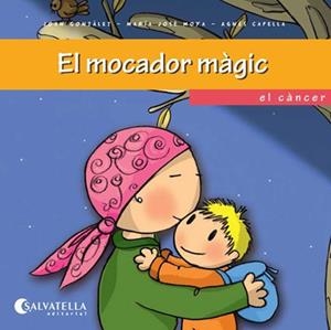 MOCADOR MÀGIC | 9788484127369 | GONZÁLEZ FELÍS, JOAN/MOYA BENET, Mª JOSÉ
