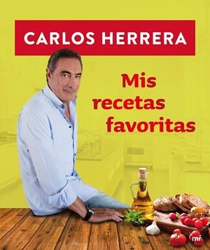 MIS RECETAS FAVORITAS | 9788427039247 | CARLOS HERRERA