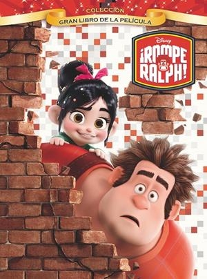 ROMPE RALPH. GRAN LIBRO DE LA PELICULA | 9788499513188 | DISNEY