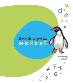 ZOO DE UN POETA, DE LA A A LA Z, | 9788415207306 | REVIEJO, CARLOS