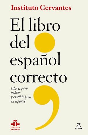 LIBRO DEL ESPAÑOL CORRECTO | 9788467009668 | INSTITUTO CERVANTES